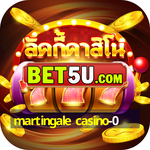 martingale casino